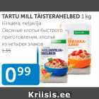 TARTU MILL TÄISTERAHELBED 1 KG