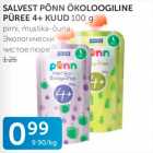 SALVEST PÕNN ÖKOLOOGILINE PÜREE 4+ KUUD 100 G