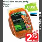 Perešašlõkk Rakvere, 600 g
