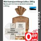 Röst kaerajuuretisega Leibur, 280 g
