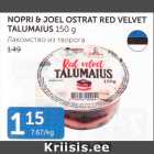 NOPRI & JOEL OSTRAT RED VELVET TALUMAIUS 150 g