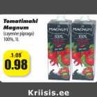 Allahindlus - Tomatimahl
Magnum
(cayenne pipraga)
100%, 1L