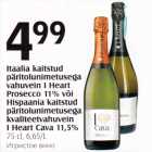 Allahindlus - Itaalia kaitstud päritolunimetusega vahuvein I Heart Prosecco 11% või Hispaania kaitstud päritolunimetusega kvaliteetvahuvein I Heart Cava11,5%, 75 cl