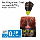 Allahindlus - Eesti Pagar Must Jassi 
seemneleib 
310 g 