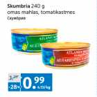 Allahindlus - Skumbria 
240 g