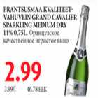 PÜrantsusmaa kvaliteetvahuvein Grand Cavalier sparkling medium dry