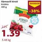 Allahindlus - Härmavili kirsid kivideta 400 g