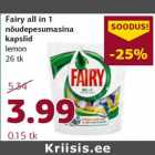 Fairy all in 1
nõudepesumasina
kapslid