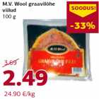 Allahindlus - M.V. Wool graavilõhe
viilud
100 g