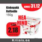 Allahindlus - Kinkepakk
Raffaello 150g